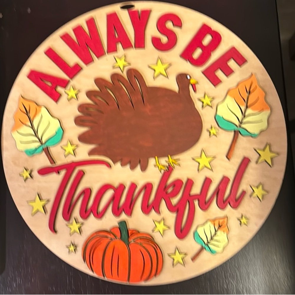 Hand Crafted Wooden " Always Be Thankful“  Door Hanger Laser Cut NWT